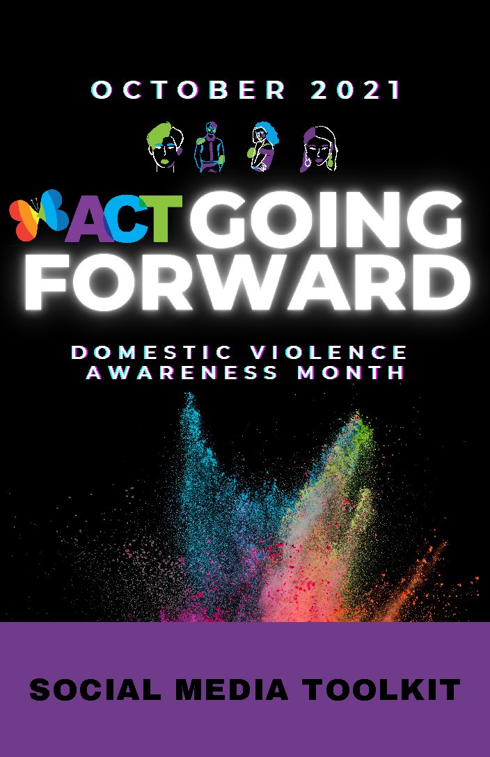 FINAL DVAM Social Media Toolkit 2021 | ACT | Abuse Counseling and ...